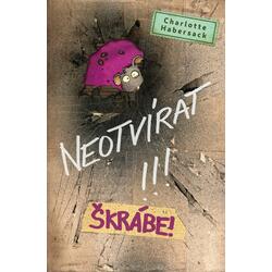 Neotvírat!!! Škrábe!