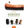 Kůrovci - Příběh největšího vyvrhele říše hmyzu