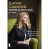 Zuzana Čaputová - Neztratit se sama sobě