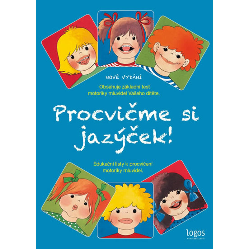 Procvičme si jazýček - Edukační listy k procvičení motoriky mluvidel