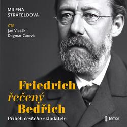Friedrich řečený Bedřich -...