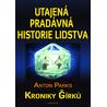 Utajená pradávná historie lidstva - Kroniky Girku