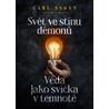 Svět ve stínu démonů - Věda jako svíčka v temnotě