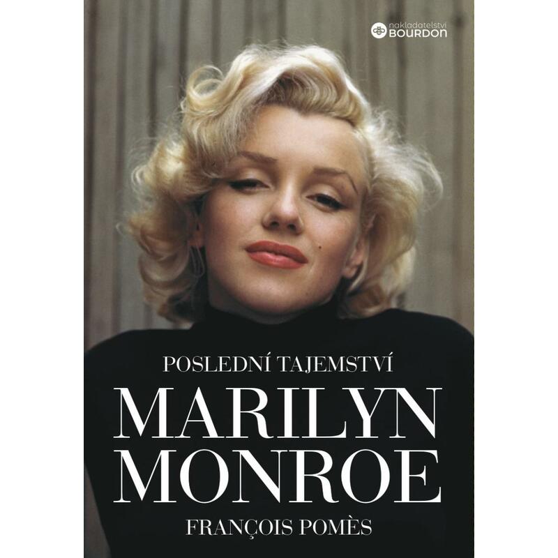 Poslední tajemství Marilyn Monroe