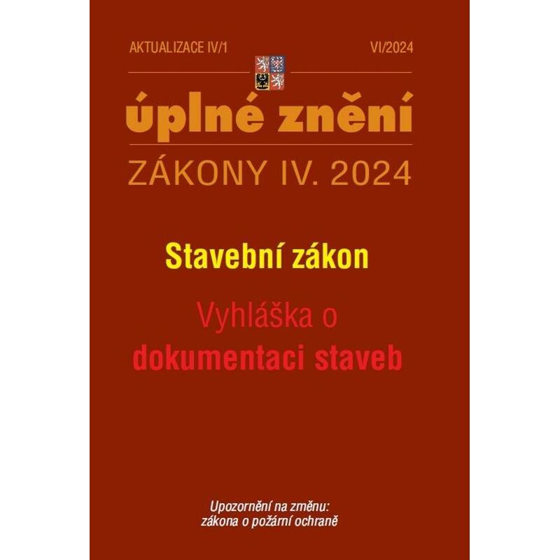 Aktualizace IV/1 2024 Stavební zákon, Vyhláška o dokumentaci staveb