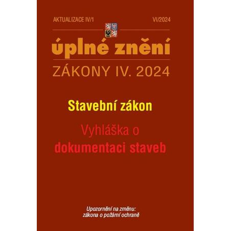 Aktualizace IV/1 2024 Stavební zákon, Vyhláška o dokumentaci staveb