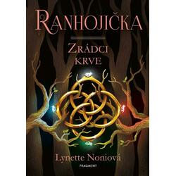 Ranhojička 3 - Zrádci krve
