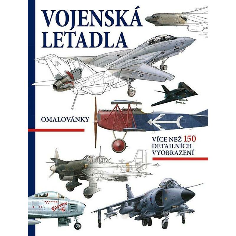 Vojenská letadla - Omalovánky, více než 150 detailních vyobrazení