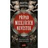 Případ mizejících nevěstek