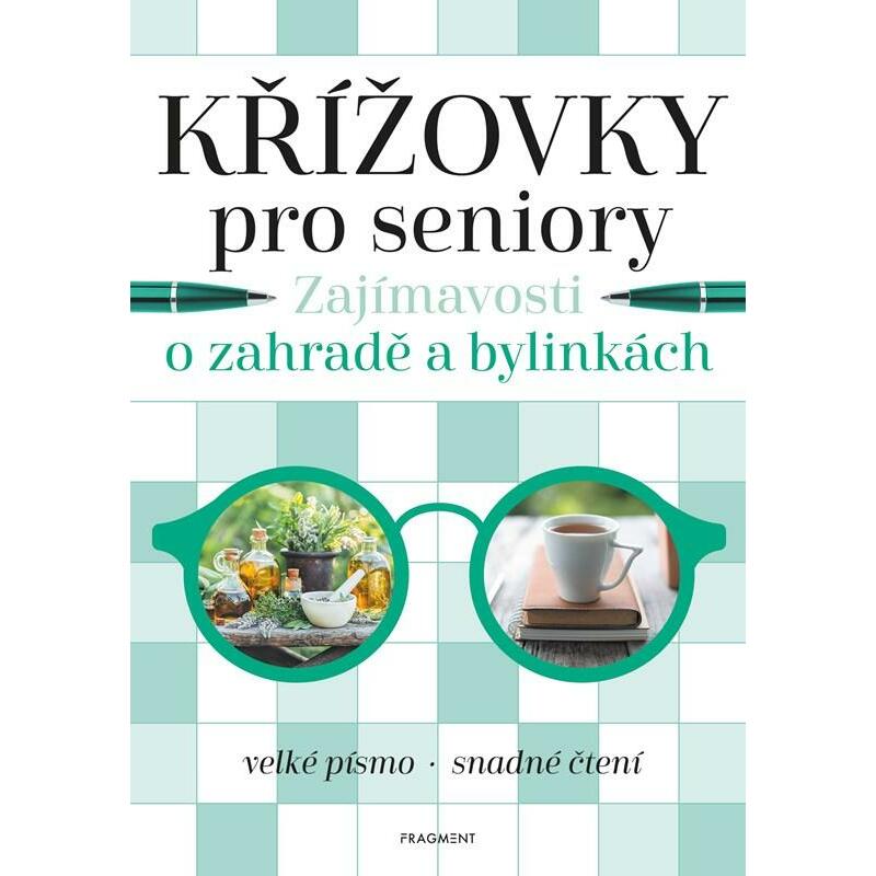 Křížovky pro seniory – Zajímavosti o zahradě a bylinkách