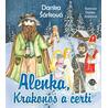 Alenka, Krakonoš a čerti