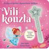 Vílí kouzla - Zvuková kniha s kouzelnou hůlkou