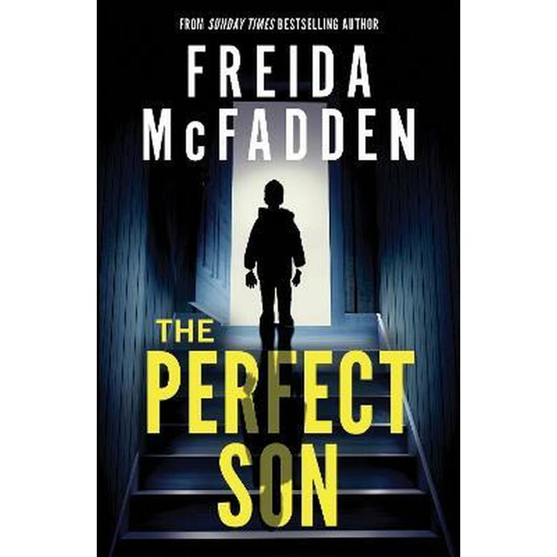 The Perfect Son: From the Sunday Times Bestselling Author of The Housemaid