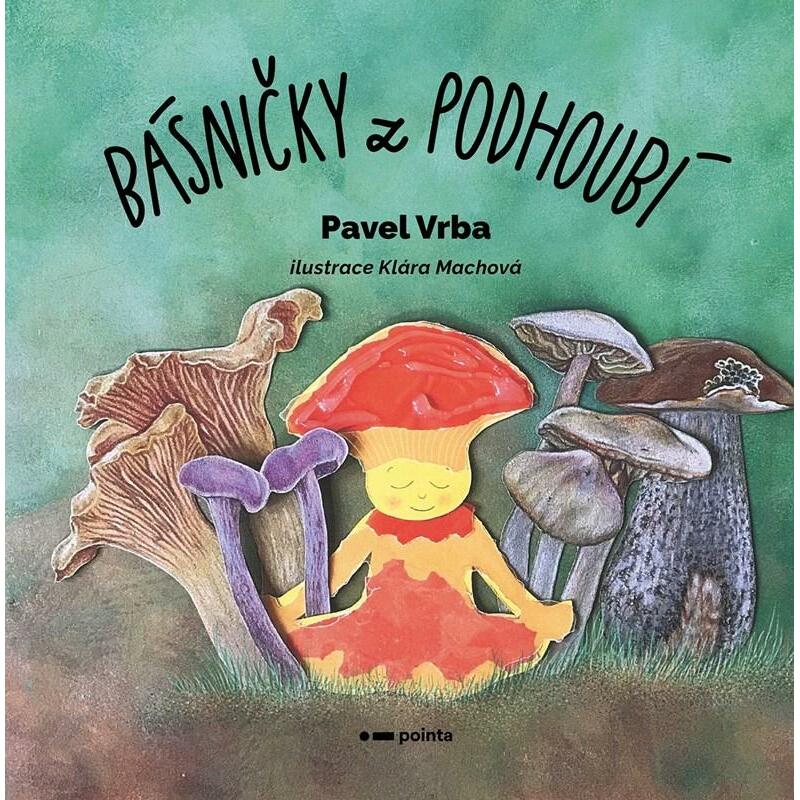 Básničky z podhoubí