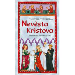 Nevěsta Kristova - Hříšní lidé Království českého