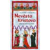 Nevěsta Kristova - Hříšní lidé Království českého