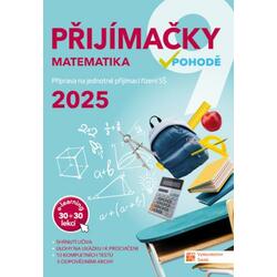 Přijímačky 9 Matematika +...