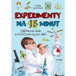 Experimenty na 15 minut -...