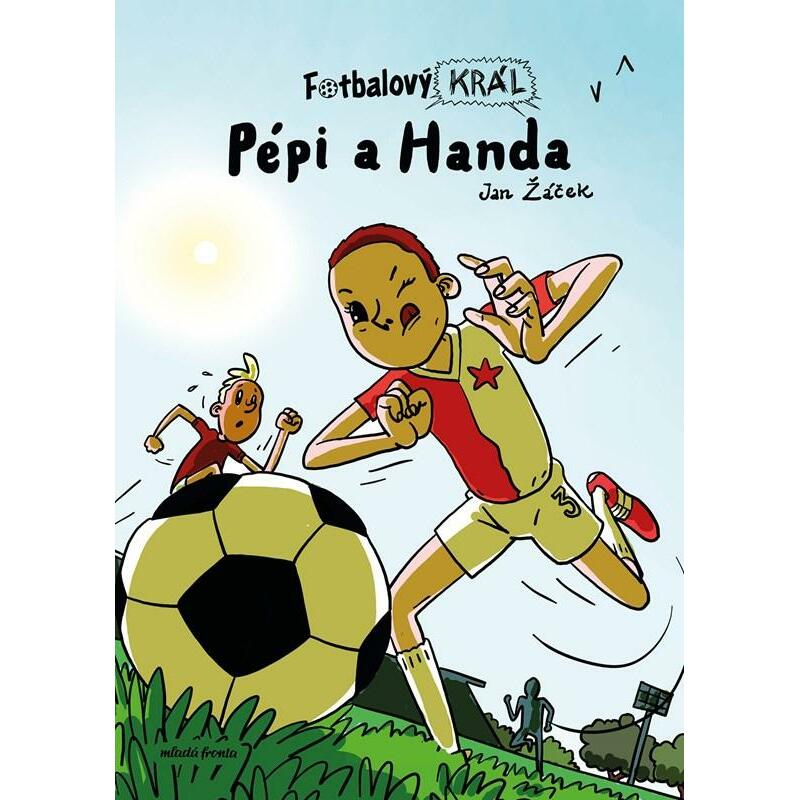 Fotbalový král 4 - Pépi a Handa