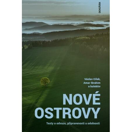 Nové ostrovy - Texty o odvaze, připravenosti a odolnosti