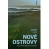 Nové ostrovy - Texty o odvaze, připravenosti a odolnosti