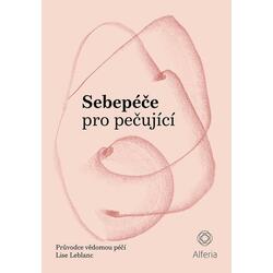 Sebepéče pro pečující -...