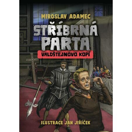 Stříbrná parta - Valdštejnovo kopí