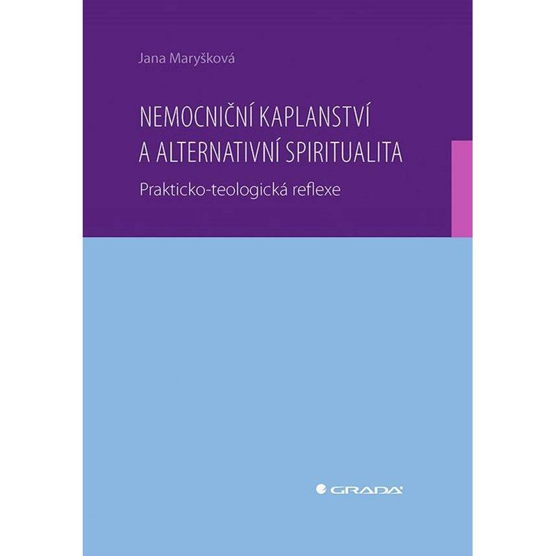 Nemocniční kaplanství a alternativní spiritualita