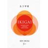 Ikigai - Japonská cesta k nalezení smyslu života