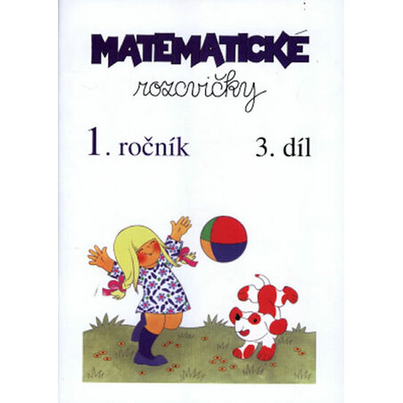 Matematické rozcvičky 1. ročník - 3.díl (sčítání a odčítání do 20)