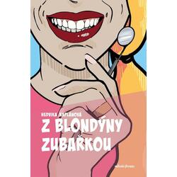 Z blondýny zubařkou