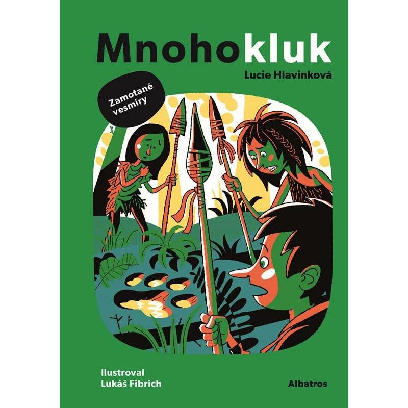 Mnohokluk 3 - Zamotané vesmíry