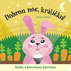 Dobrou noc, králíčku! Kniha...