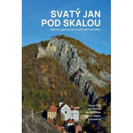 Svatý Jan pod Skalou - Dějiny, genius loci a přírodní poměry