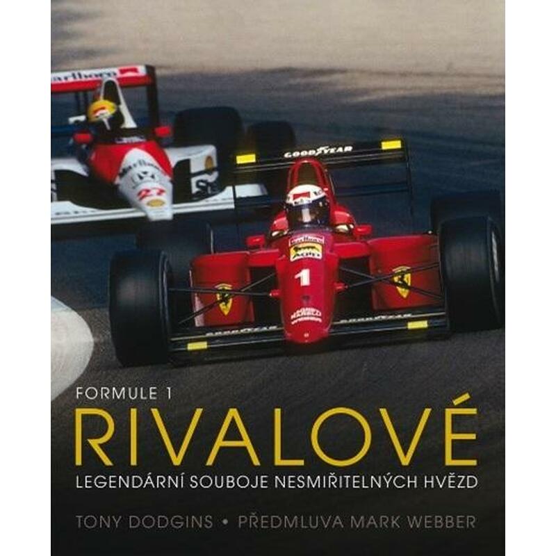 Formule 1 Rivalové - Legendární souboje nesmiřitelných hvězd