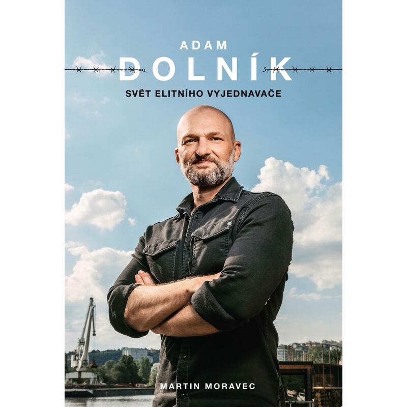 Adam Dolník: Svět elitního vyjednavače