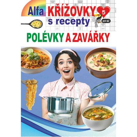 Křížovky s recepty 5/2024 - Polévky a zavářky