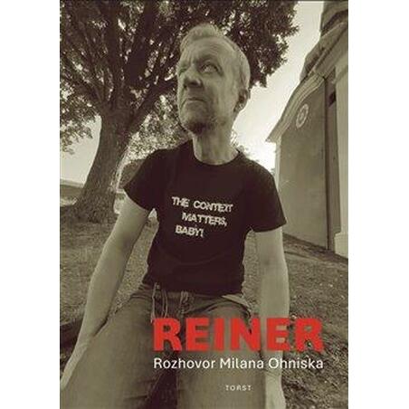 Reiner - Rozhovor Milana Ohniska