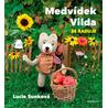 Medvídek Vilda se raduje