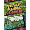 Zlatá kniha komiksů Neprakty a Švandrlíka