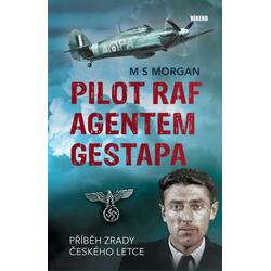 Pilot RAF agentem gestapa -...