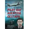 Pilot RAF agentem gestapa - Příběh zrady českého letce