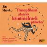 Panoptikum starých kriminálních příběhů - CDmp3 (Čte Jaromír Meduna, Otakar Brousek ml., Saša Rašilov)