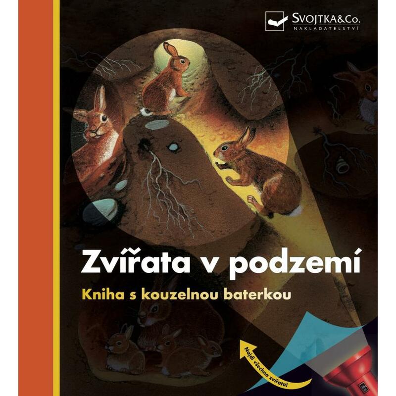 Zvířata v podzemí - Kniha s kouzelnou baterkou