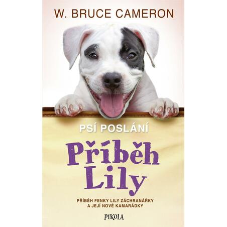 Psí poslání: Příběh Lily