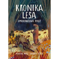 Kronika lesa 2 - Smrkonosná...