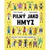 Pilný jako hmyz