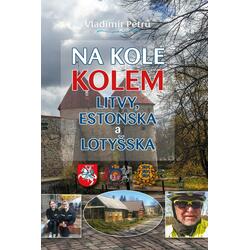 Na kole kolem Litvy, Estonska a Lotyšska