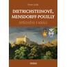 DIETRICHSTEINOVÉ, MENSDORFF-POUILLY - Spřízněni s králi