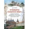 Svědkové českých dějin - Historický místopis vojenských, politických, ekonomických a kulturních dějin českých zemí